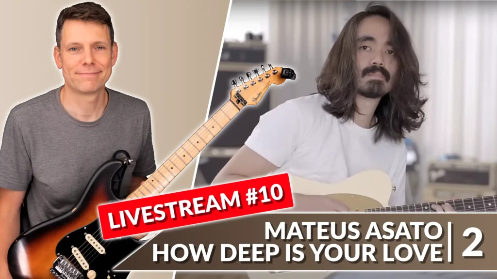 Mateus Asato How Deep Is Your Love Guitar Tutorial 2
