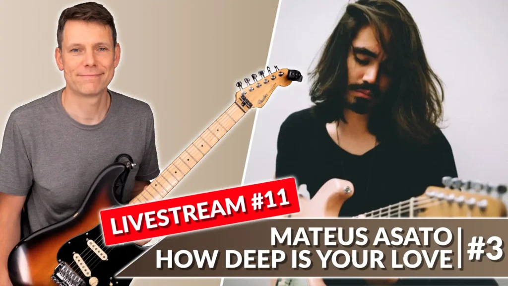 Mateus Asato How Deep Is Your Love Guitar Tablature Breakdown